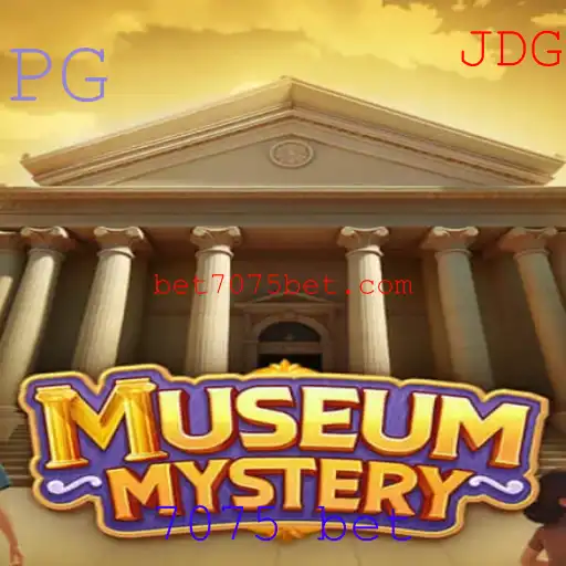 Descubra o Fascinante 'MuseumMystery' e Como Jogar com a Estratégia '7075 bet'